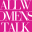 Allwomenstalk 4.20