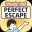 Perfect Escape: Episode 1