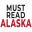 Must Read Alaska 1.0