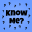 Know Me? - Quiz Your Friends 1.3.1