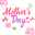 Happy Mother’s Day * 1.2